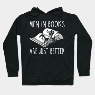 Men In Books Are Just Better - Reading Reader Hoodie